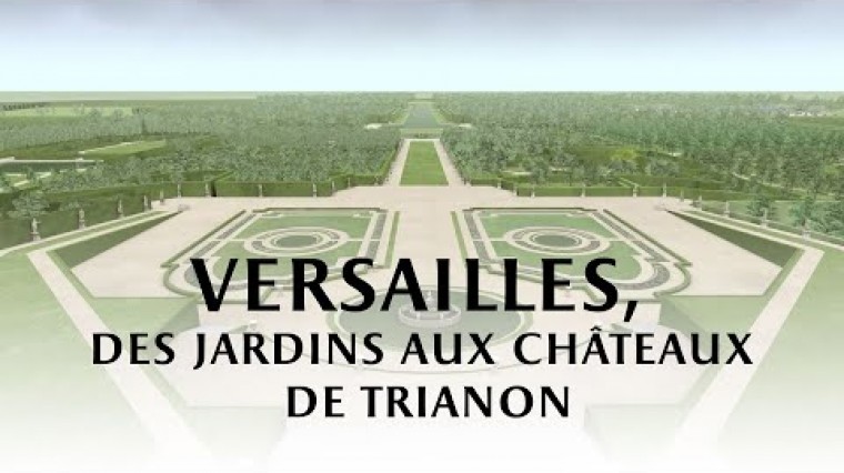 Les jardins d'André Le Nôtre, le Grand Trianon, le Petit Trianon, le domaine de Marie-Antoinette en 3D et en vidéo.